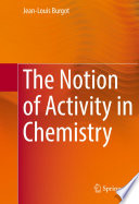 The Notion of Activity in Chemistry [E-Book] /