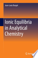 Ionic Equilibria in Analytical Chemistry [E-Book] /
