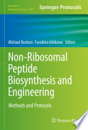 Non-Ribosomal Peptide Biosynthesis and Engineering [E-Book] : Methods and Protocols /