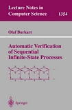 Automatic Verification of Sequential Infinite-State Processes [E-Book] /