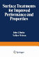 Surface treatments for improved performance and properties : Proceedings of the conference : Bolton-Landing, NY, 16.07.79-20.07.79.