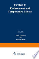 Fatigue [E-Book] : Environment and Temperature Effects /