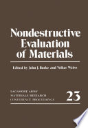 Nondestructive Evaluation of Materials [E-Book] /