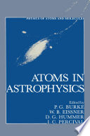 Atoms in Astrophysics [E-Book] /