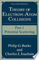 Theory of Electron—Atom Collisions [E-Book] : Part 1: Potential Scattering /