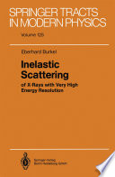 Inelastic Scattering [E-Book] : of X-Rays with Very High Energy Resolution /