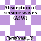 Absorption of seismic waves (ASW)