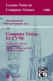 Computer Vision - ECCV'98 [E-Book] : 5th European Conference on Computer Vision, Freiburg, Germany, June 2-6, 1998, Proceedings, Volume I /