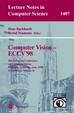 Computer Vision - ECCV'98 [E-Book] : 5th European Conference on Computer Vision, Freiburg, Germany, June 2-6, 1998, Proceedings, Volume II /
