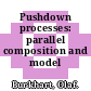 Pushdown processes: parallel composition and model checking.