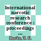 International narcotic research conference : proceedings of the conference. 1982, pt 01 : North-Falmouth, MA, 14.06.82-18.06.82.