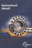 Rechenbuch Metall : Lehr- und Übungsbuch /