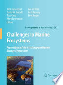Challenges to Marine Ecosystems [E-Book] : Proceedings of the 41st European Marine Biology Symposium /