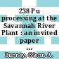 238 Pu processing at the Savannah River Plant : an invited paper for presentation at the 1983 winter meeting of the American Nuclear Society San Francisco, California October 30 - November 4, 1983 [E-Book] /