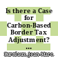 Is there a Case for Carbon-Based Border Tax Adjustment? [E-Book]: An Applied General Equilibrium Analysis /