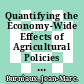 Quantifying the Economy-Wide Effects of Agricultural Policies [E-Book]: A General Equilibrium Approach /
