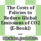 The Costs of Policies to Reduce Global Emissions of CO2 [E-Book]: Initial Simulation Results with GREEN /