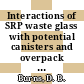 Interactions of SRP waste glass with potential canisters and overpack metals : a paper proposed for presentation at the conference on the physics and chemistry of glass and glassmaking Alfred, NY July 30 - August 2, 1985 and for publication in the proceedings [E-Book] /