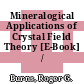 Mineralogical Applications of Crystal Field Theory [E-Book] /