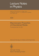 Macroscopic properties of disordered media : proceedings of a conference : New-York, NY, 01.06.81-03.06.81.