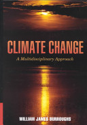 Climate change : a multidisciplinary approach /