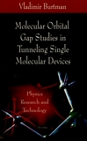 Molecular orbital gap studies in tunneling single molecular devices /