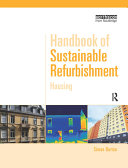 Handbook of sustainable refurbishment : housing [E-Book] /