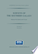 Surveys of the Southern Galaxy [E-Book] : Proceedings of a Workshop Held at the Leiden Observatory, The Netherlands, August 4–6, 1982 /