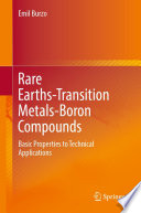 Rare Earths-Transition Metals-Boron Compounds [E-Book] : Basic Properties to Technical Applications /