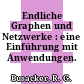 Endliche Graphen und Netzwerke : eine Einführung mit Anwendungen.