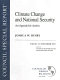 Climate change and national security : an agenda for action /