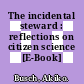 The incidental steward : reflections on citizen science [E-Book] /