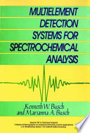 Multielement detection systems for spectrochemical analysis.