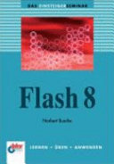 Flash 8 : das Einsteigerseminar /
