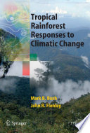 Tropical Rainforest Responses to Climatic Change [E-Book] /