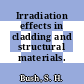 Irradiation effects in cladding and structural materials.