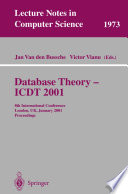 Database Theory — ICDT 2001 [E-Book] : 8th International Conference London, UK, January 4–6, 2001 Proceedings /