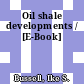 Oil shale developments / [E-Book]