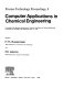 Computer applications in chemical engineering : European Symposium on Computer Applications in Chemical Engineering : proceedings : COMCHEM : 1990 : proceedings : Den-Haag, 07.05.90-09.05.90.