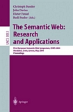 The Semantic Web: Research and Applications [E-Book] : First European Semantic Web Symposium, ESWS 2004, Heraklion, Crete, Greece, May 10-12, 2004, Proceedings /