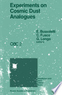 Experiments on Cosmic Dust Analogues [E-Book] : Proceedings of the Second International Workshop of the Astronomical Observatory of Capodimonte (OAC 2), held at Capri, Italy, September 8–12, 1987 /