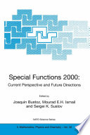 Special Functions 2000: Current Perspective and Future Directions [E-Book] /