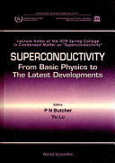 Superconductivity: from basic physics to the latest developments : ICTP spring college in condensed matter on superconductivity: lecture notes : Trieste, 27.04.92-19.06.92.