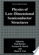 Physics of Low-Dimensional Semiconductor Structures [E-Book] /