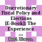 Discretionary Fiscal Policy and Elections [E-Book]: The Experience of the Early Years of EMU /