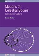 Motions of celestial bodies : computer simulations [E-Book] /