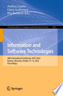 Information and Software Technologies [E-Book] : 28th International Conference, ICIST 2022, Kaunas, Lithuania, October 13-15, 2022, Proceedings /
