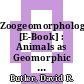 Zoogeomorphology [E-Book] : Animals as Geomorphic Agents /