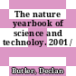 The nature yearbook of science and technoloy. 2001 /