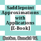 Saddlepoint Approximations with Applications [E-Book] /